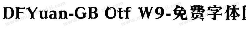 DFYuan-GB Otf W9字体转换